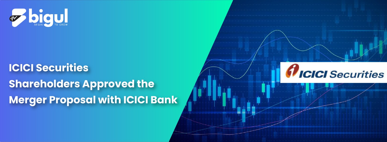 ICICI Securities Shareholders Approved the Merger Proposal with ICICI Bank